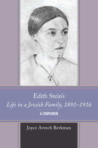 Imagen de portada: Edith Stein's Life in a Jewish Family, 1891–1916 9781666912494
