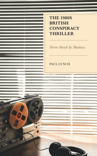 Cover image: 1980s British Conspiracy Thriller 9781666913156