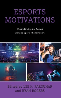 Cover image: Esports Motivations 9781666913576