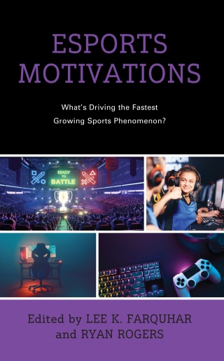 Imagen de portada: Esports Motivations 9781666913576