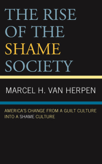 Cover image: The Rise of the Shame Society 9781666920208