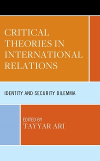 Cover image: Critical Theories in International Relations 9781666915525