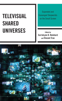 Cover image: Televisual Shared Universes 9781666915617
