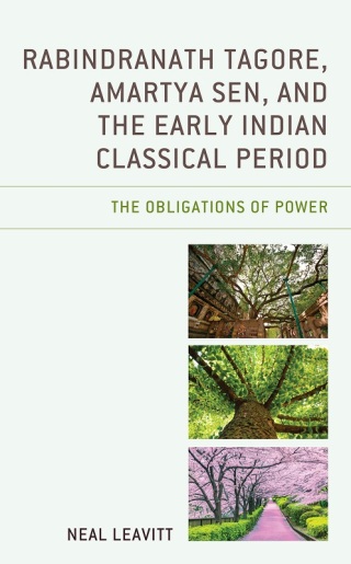 Cover image: Rabindranath Tagore, Amartya Sen, and the Early Indian Classical Period 1st edition 9781666915679