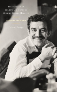 Imagen de portada: Perspectives on the life and works of Gabriel García Márquez 9781666916331