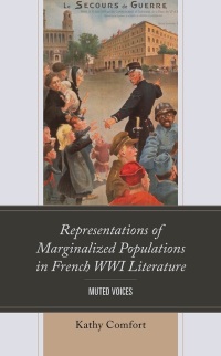 Imagen de portada: Representations of Marginalized Populations in French WWI Literature 9781666916362