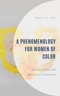 表紙画像: A Phenomenology for Women of Color 9781666916720