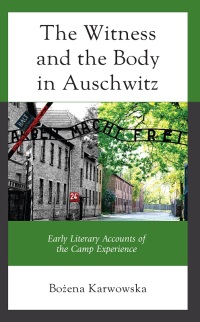 Omslagafbeelding: The Witness and the Body in Auschwitz 9781666916935