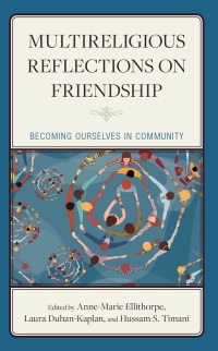 Imagen de portada: Multireligious Reflections on Friendship 9781666917352