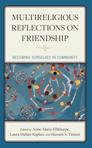 Cover image: Multireligious Reflections on Friendship 1st edition 9781666917352