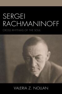 Cover image: Sergei Rachmaninoff 9781666917598