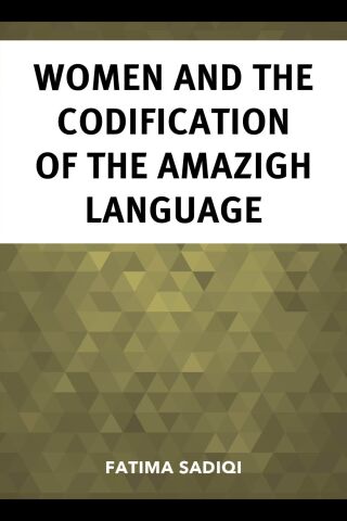 表紙画像: Women and the Codification of the Amazigh Language 9781666917710