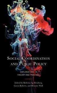 صورة الغلاف: Social Coordination and Public Policy 9781666918229