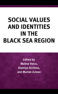 Immagine di copertina: Social Values and Identities in the Black Sea Region 9781666918250