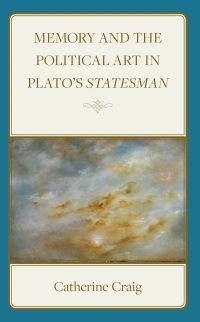 Imagen de portada: Memory and Political Art in Plato’s Statesman 9781666919660