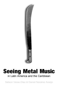 Cover image: Seeing Metal Music in Latin America and the Caribbean 9781666919783