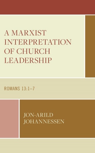 Cover image: A Marxist Interpretation of Church Leadership 1st edition 9781666920604