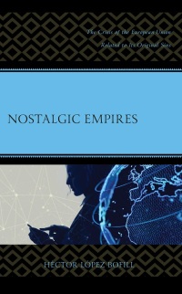 Cover image: Nostalgic Empires 9781666920963