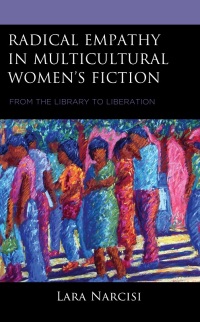 Omslagafbeelding: Radical Empathy in Multicultural Women’s Fiction 9781666921502