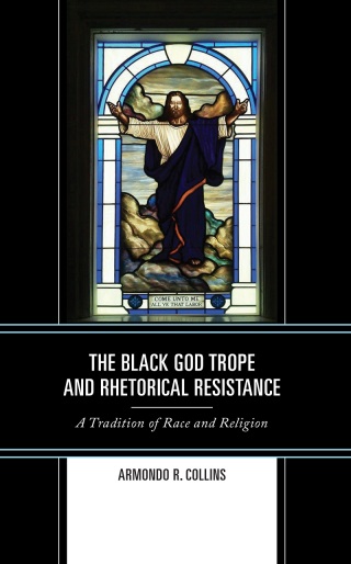 Cover image: Black God Trope and Rhetorical Resistance 1st edition 9781666921564