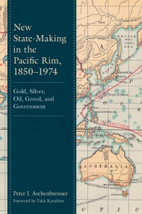 Cover image: New State-Making in the Pacific Rim, 1850–1974 9781666921892