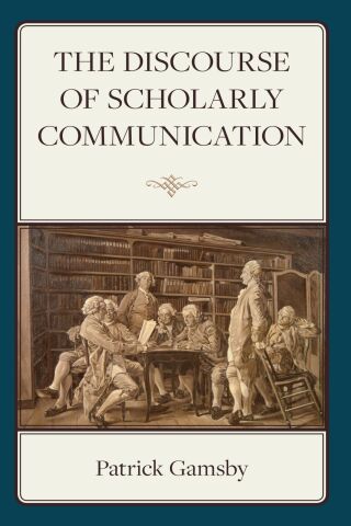 Cover image: Discourse of Scholarly Communication 9781666922615
