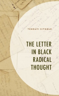 Cover image: The Letter in Black Radical Thought 9781666922974