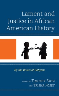 Titelbild: Lament and Justice in African American History 9781666923124