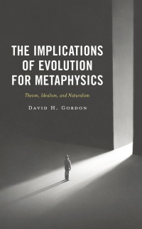 Cover image: The Implications of Evolution for Metaphysics 9781666923728