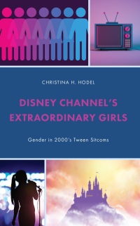 Omslagafbeelding: Disney Channel’s Extraordinary Girls 9781666925463