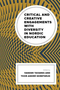 Titelbild: Critical and Creative Engagements with Diversity in Nordic Education 9781666925852