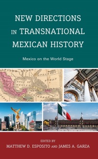 Imagen de portada: New Directions in Transnational Mexican History 9781666926668