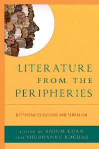 Cover image: Literature from the Peripheries 9781666927535