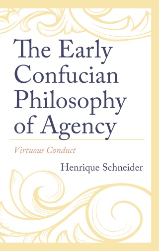 Cover image: Early Confucian Philosophy of Agency 9781666928372
