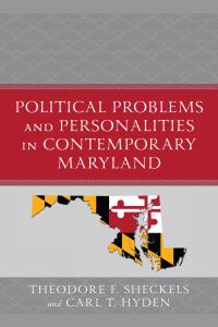Omslagafbeelding: Political Problems and Personalities in Contemporary Maryland 9781666928976