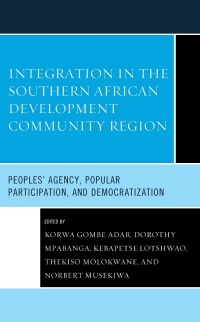 Cover image: Integration in the Southern African Development Community Region 9781666930207