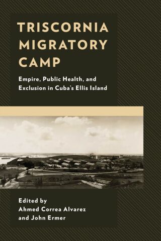 Cover image: Triscornia Migratory Camp 9781666930504