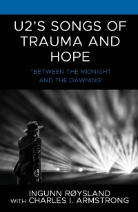 Imagen de portada: U2’s Songs of Trauma and Hope 9781666930986