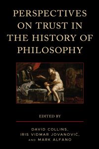Omslagafbeelding: Perspectives on Trust in the History of Philosophy 9781666931075