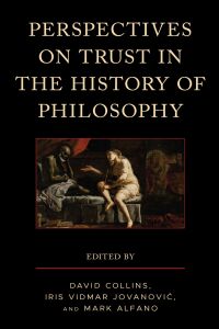 صورة الغلاف: Perspectives on Trust in the History of Philosophy 9781666931075