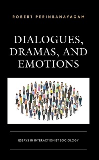 Imagen de portada: Dialogues, Dramas, and Emotions 9781666931372