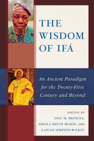 Cover image: The Wisdom of Ifá 1st edition 9781666931402