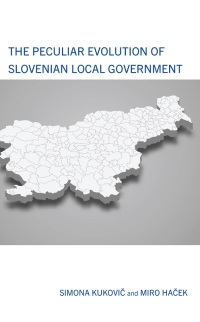 Imagen de portada: The Peculiar Evolution of Slovenian Local Government 9781666931617