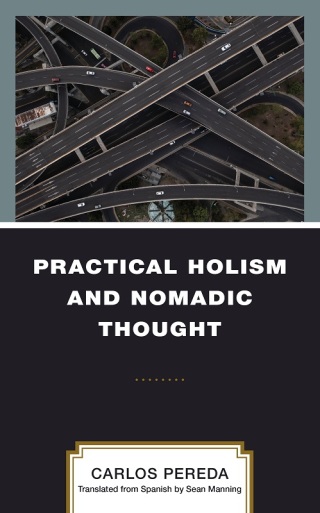 Cover image: Practical Holism and Nomadic Thought 9781666931822