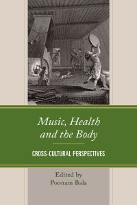 Imagen de portada: Music, Health and the Body 9781666932485