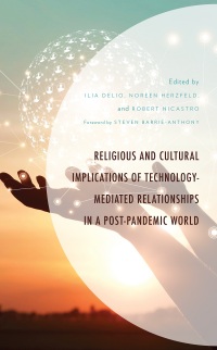 Omslagafbeelding: Religious and Cultural Implications of Technology-Mediated Relationships in a Post-Pandemic World 9781666933987