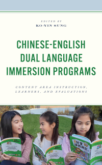 表紙画像: Chinese-English Dual Language Immersion Programs 9781666934168