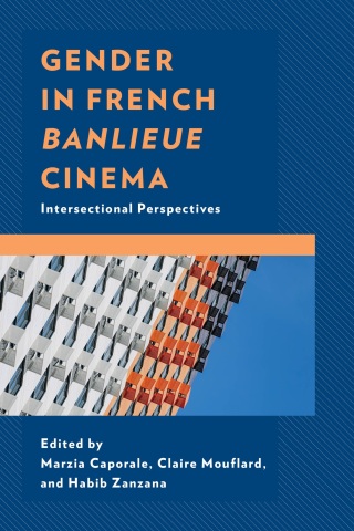 Cover image: Gender in French Banlieue Cinema 9781666935455