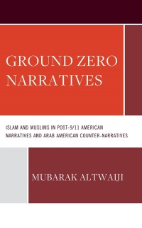 Cover image: Ground Zero Narratives 9781666935639