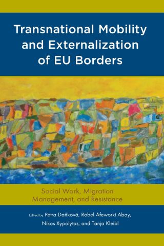 Cover image: Transnational Mobility and Externalization of EU Borders 1st edition 9781666935875